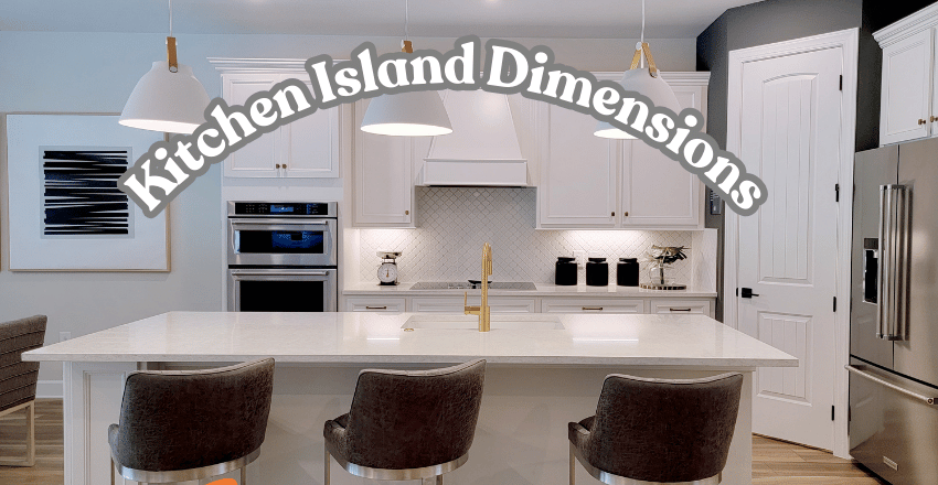 Kitchen Island Dimensions: Ideal Length, Width, Height, Seating, Storage, Appliance Integration, Design Styles, Safety Tips, Multi-Functional Layouts, And Material Choices for Modern Kitchens